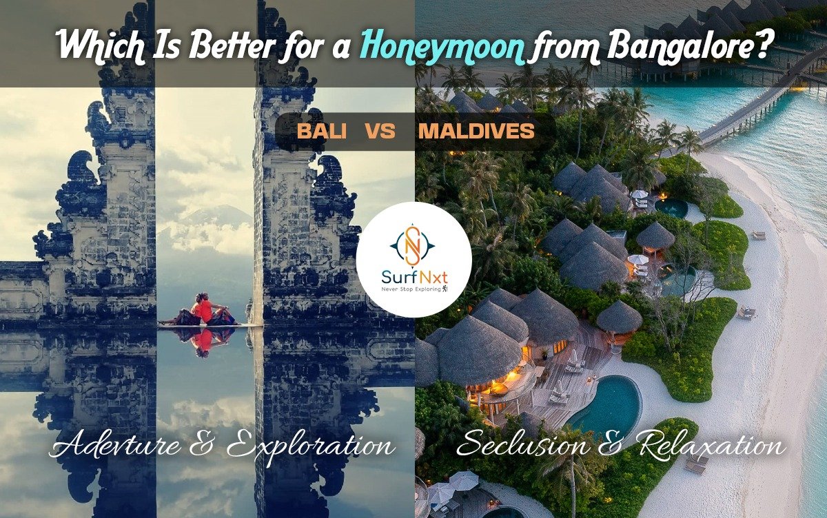 Bali vs Maldives honeymoon comparison from Bangalore